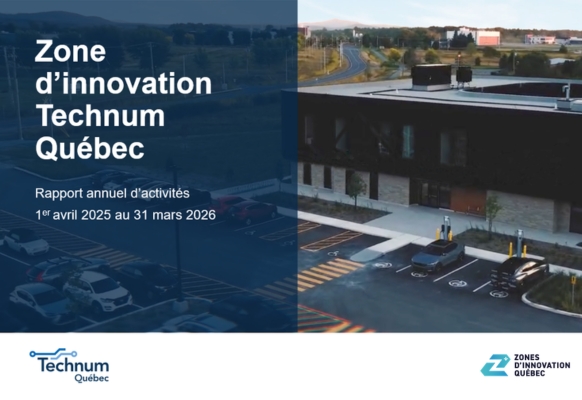 Retour sur 2025–2026 : une année d'impact pour Technum Québec Technum Québec - Zone d'Innovation de Bromont